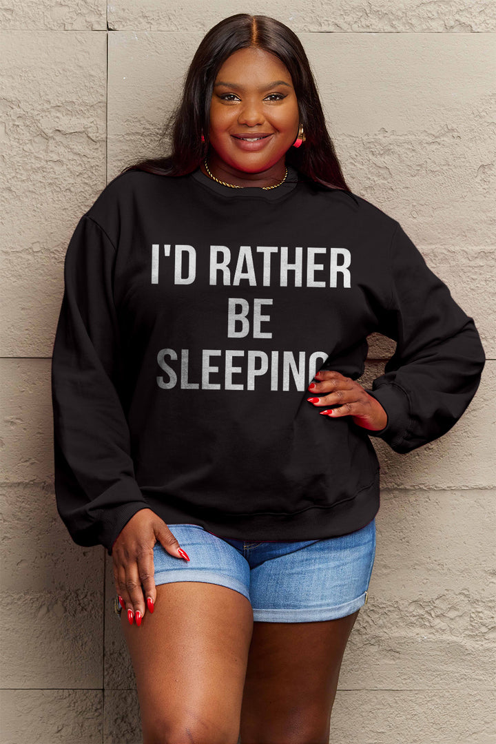 Simply Love Full Size I'D RATHER BE SLEEPING Round Neck Sweatshirt | Trendsi