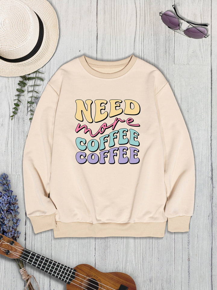 NEED MORE COFFEE Round Neck Sweatshirt | Trendsi