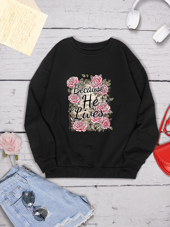 BECAUSE HE LIVES Round Neck Sweatshirt | Trendsi