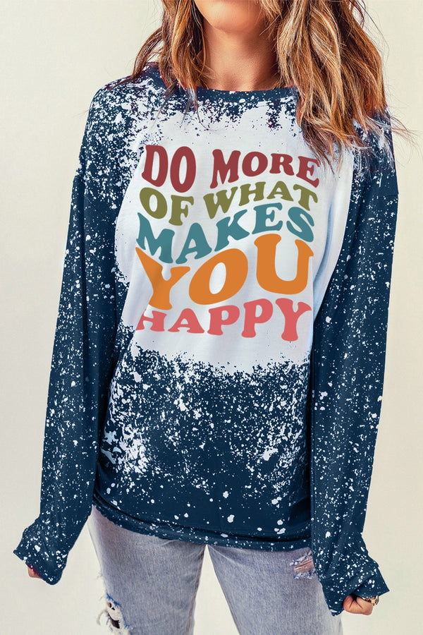 DO MORE OF WHAT MAKES YOU HAPPY Round Neck Sweatshirt | Trendsi