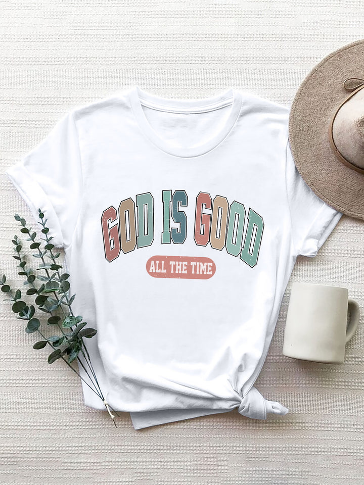 GOD IS GOOD ALL THE TIME Round Neck T-Shirt | Trendsi