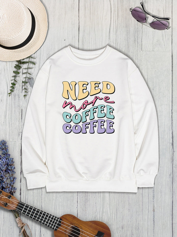 NEED MORE COFFEE Round Neck Sweatshirt | Trendsi