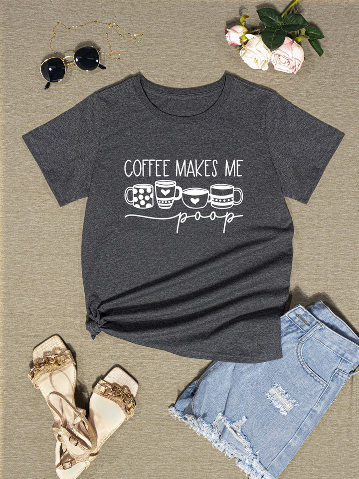 COFFEE MAKES ME Round Neck T-Shirt | Trendsi