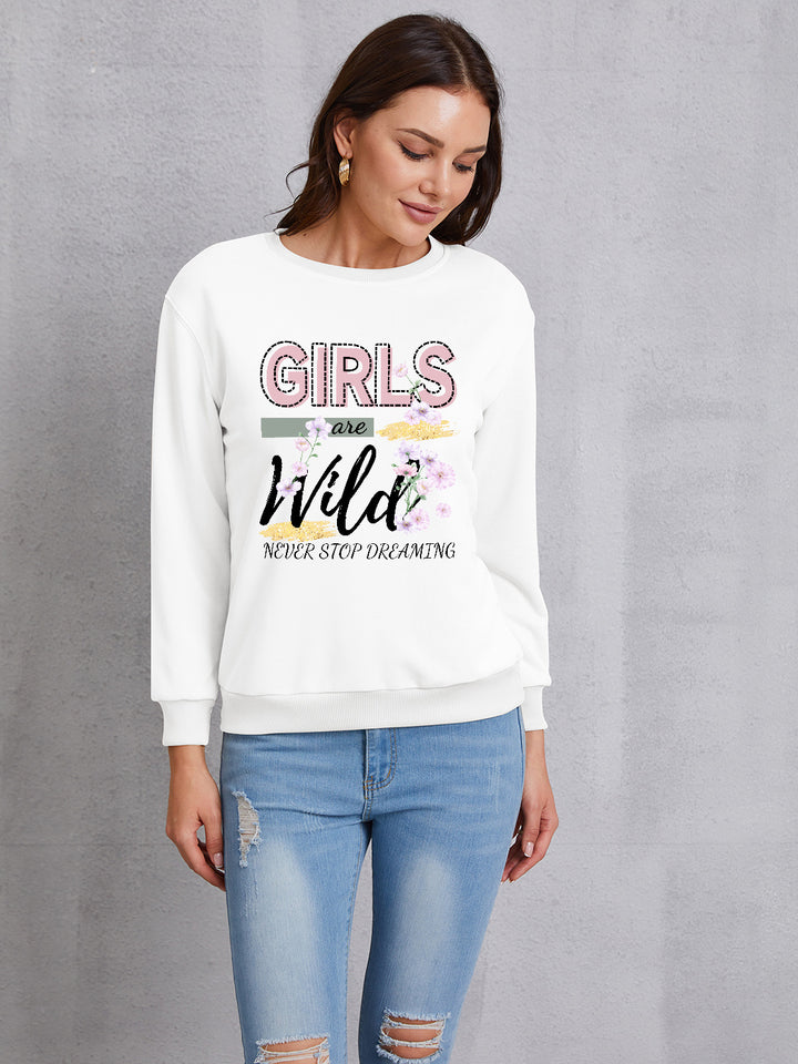 GIRLS ARE WILD NEVER STOP DREAMING Round Neck Sweatshirt | Trendsi