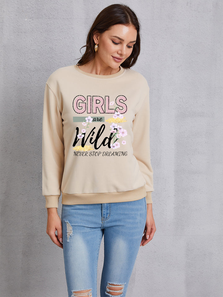 GIRLS ARE WILD NEVER STOP DREAMING Round Neck Sweatshirt | Trendsi