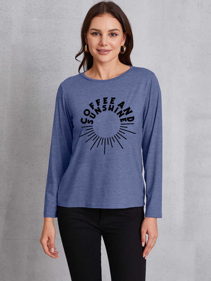 COFFEE AND SUNSHINE Round Neck Long Sleeve T-Shirt | Trendsi