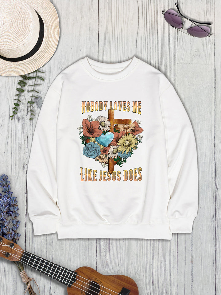 NOBODY LOVES ME LIKE JESUS DOES Round Neck Sweatshirt | Trendsi