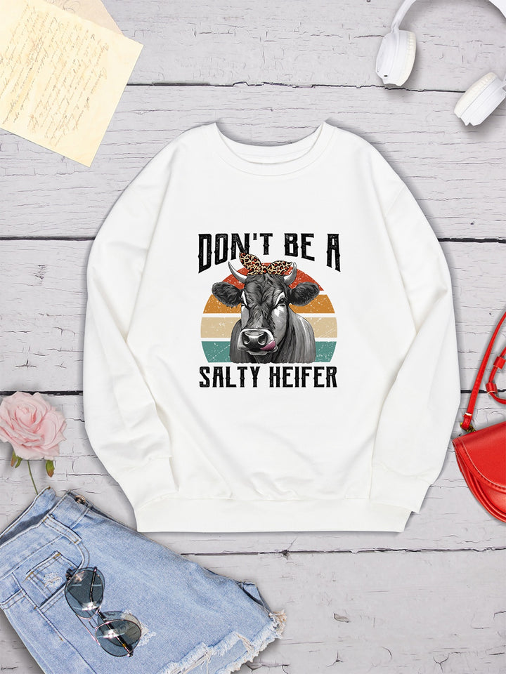 DON'T BE A SALTY HEIFER Round Neck Sweatshirt | Trendsi