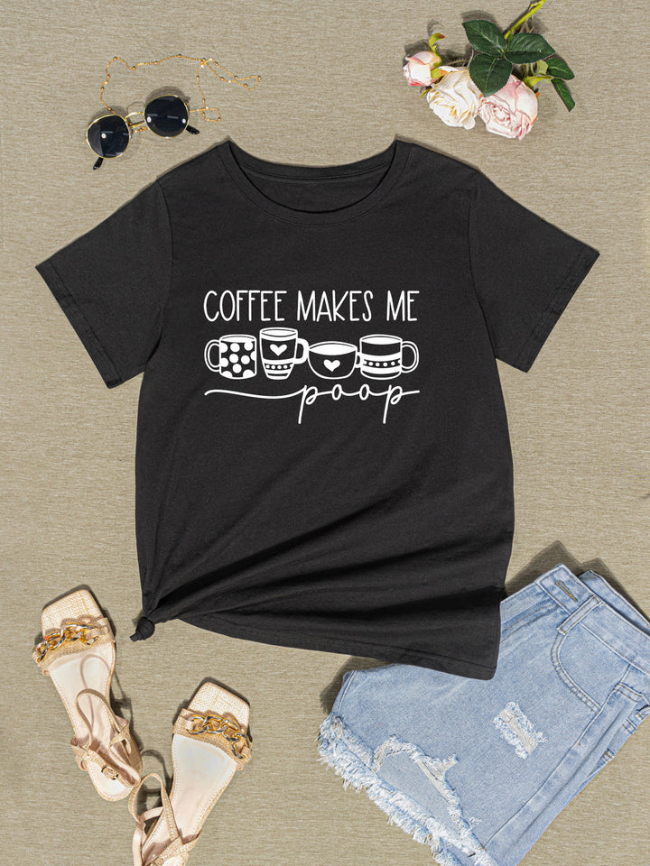 COFFEE MAKES ME Round Neck T-Shirt | Trendsi