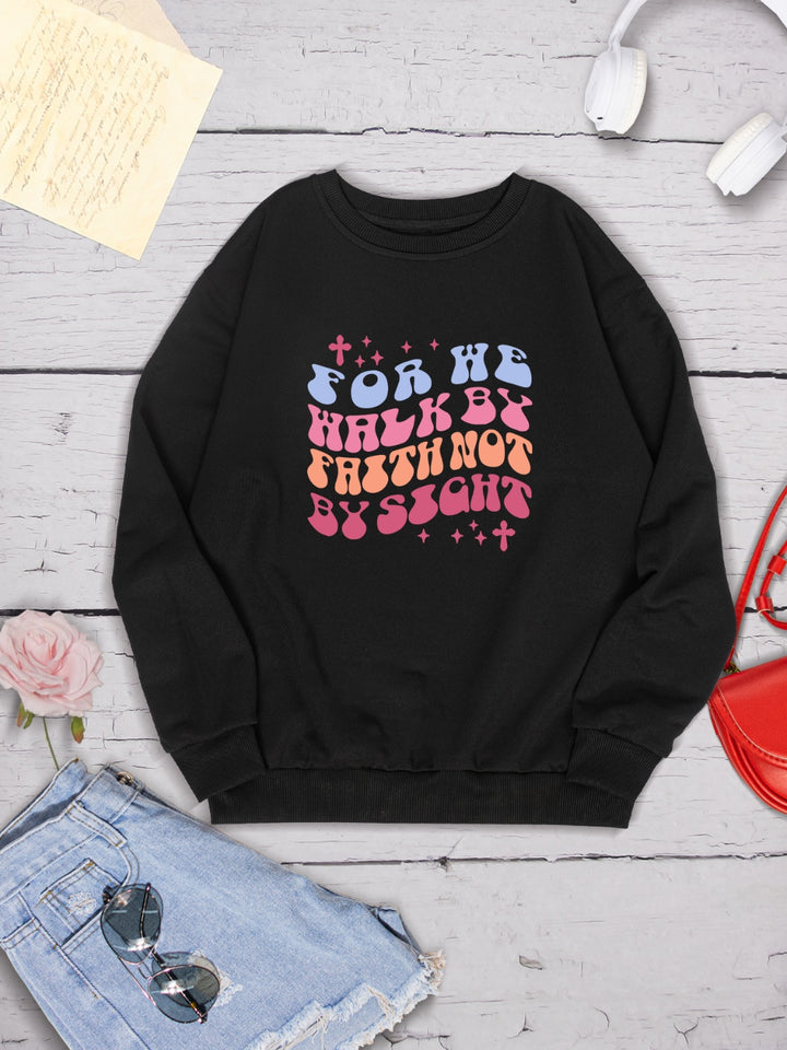 FOR WE WALK BY FAITH NOT BY SIGHT Round Neck Sweatshirt | Trendsi