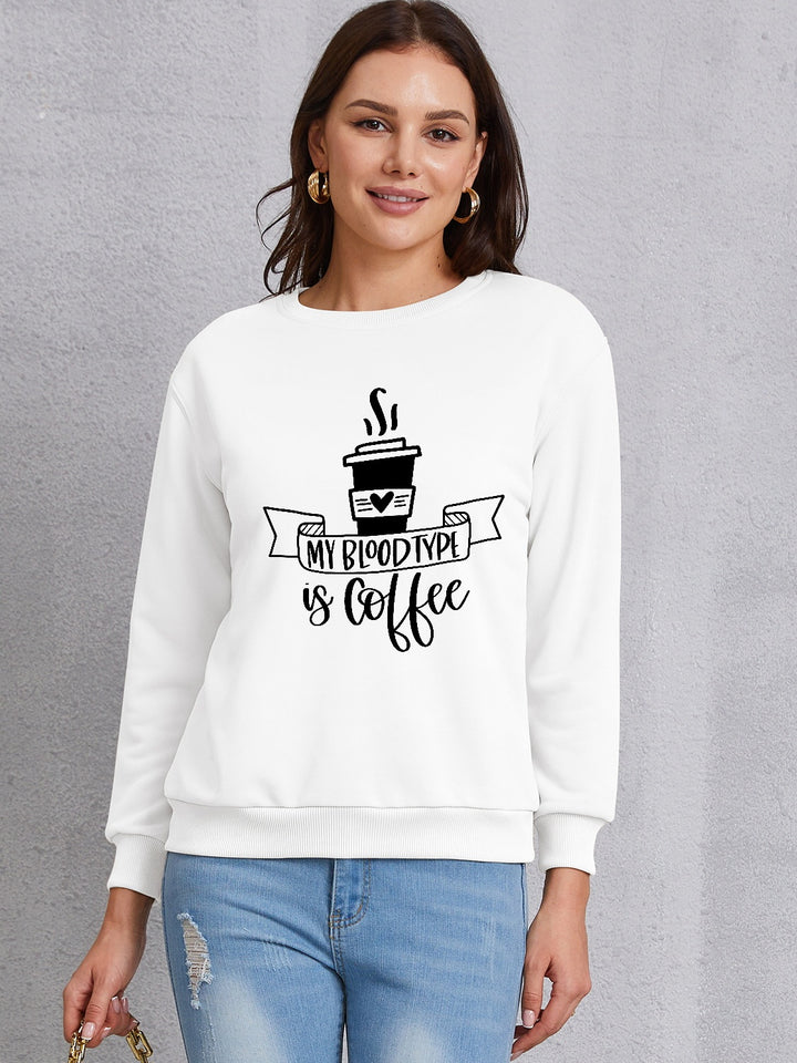 MY BLOODTYPE IS COFFEE Round Neck Sweatshirt | Trendsi