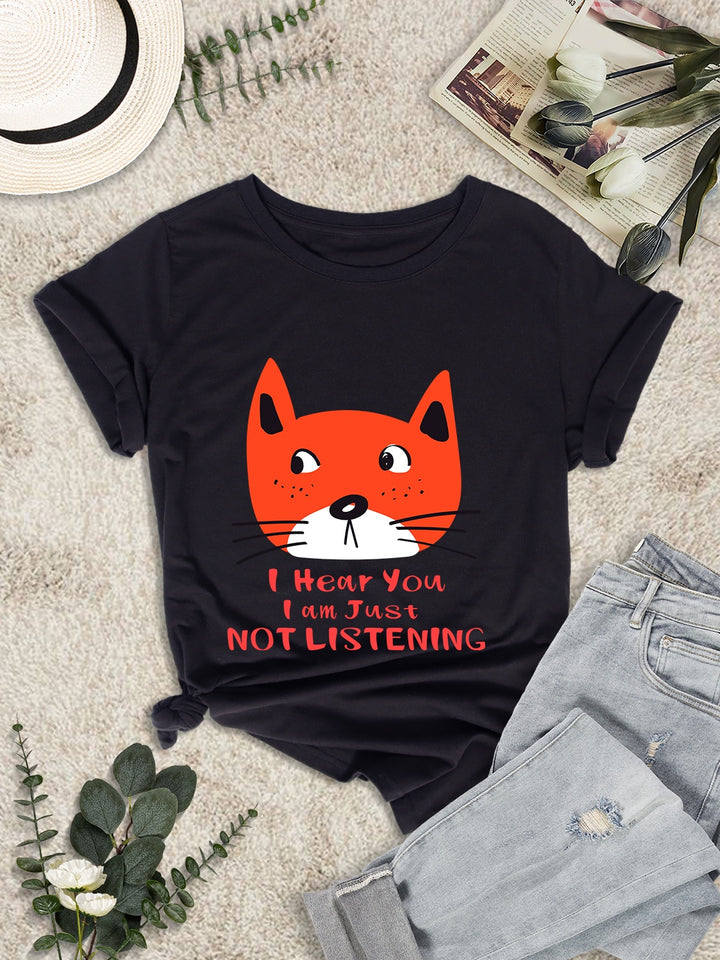 I HEAR YOU I AM JUST NOT LISTENING Round Neck T-Shirt | Trendsi