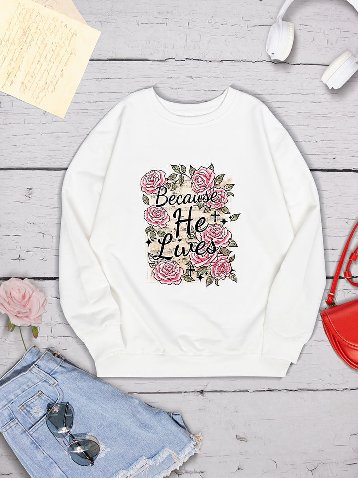 BECAUSE HE LIVES Round Neck Sweatshirt | Trendsi