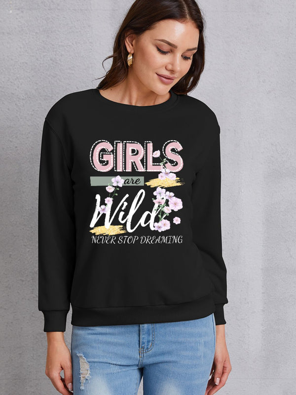 GIRLS ARE WILD NEVER STOP DREAMING Round Neck Sweatshirt | Trendsi