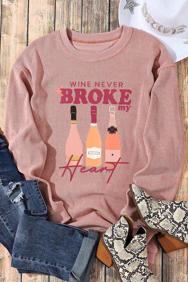 WINE NEVER BROKE MY HEART Round Neck Sweatshirt | Trendsi