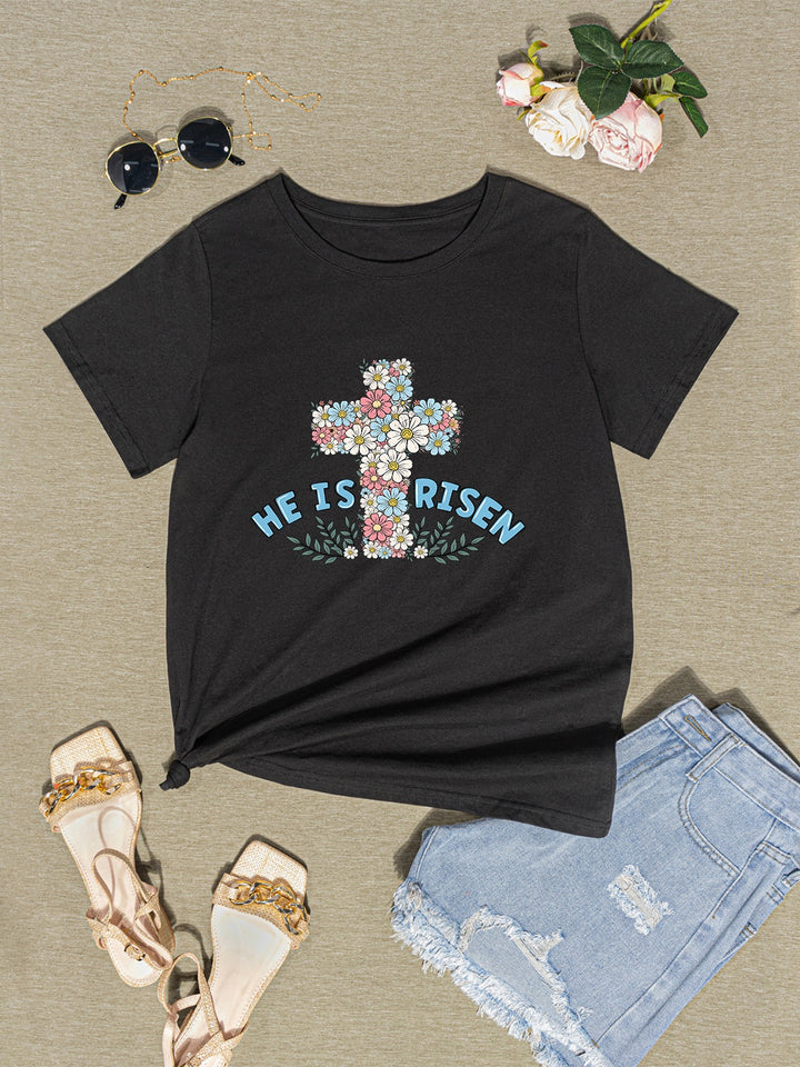 HE IS RISEN Round Neck Short Sleeve T-Shirt | Trendsi