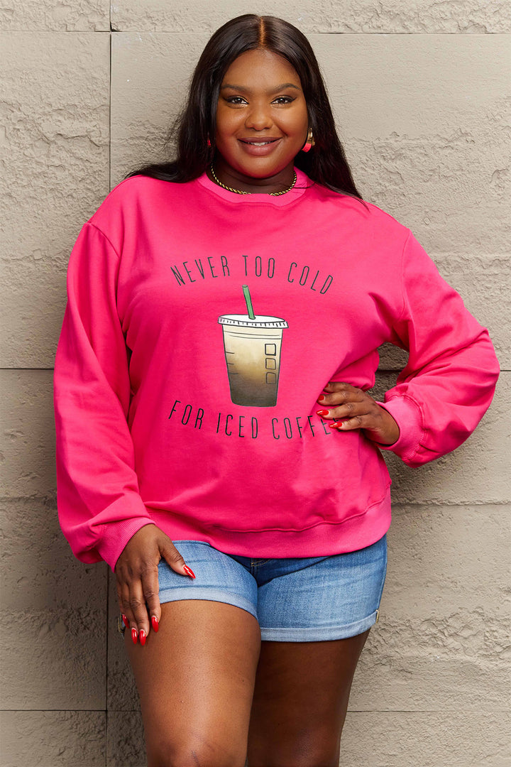 Simply Love Full Size NEVER TOO COLD FOR ICED COFFEE Round Neck Sweatshirt | Trendsi