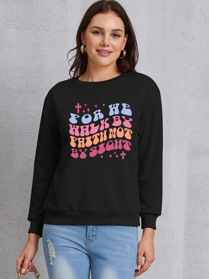 FOR WE WALK BY FAITH NOT BY SIGHT Round Neck Sweatshirt | Trendsi