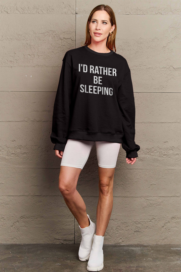 Simply Love Full Size I'D RATHER BE SLEEPING Round Neck Sweatshirt | Trendsi