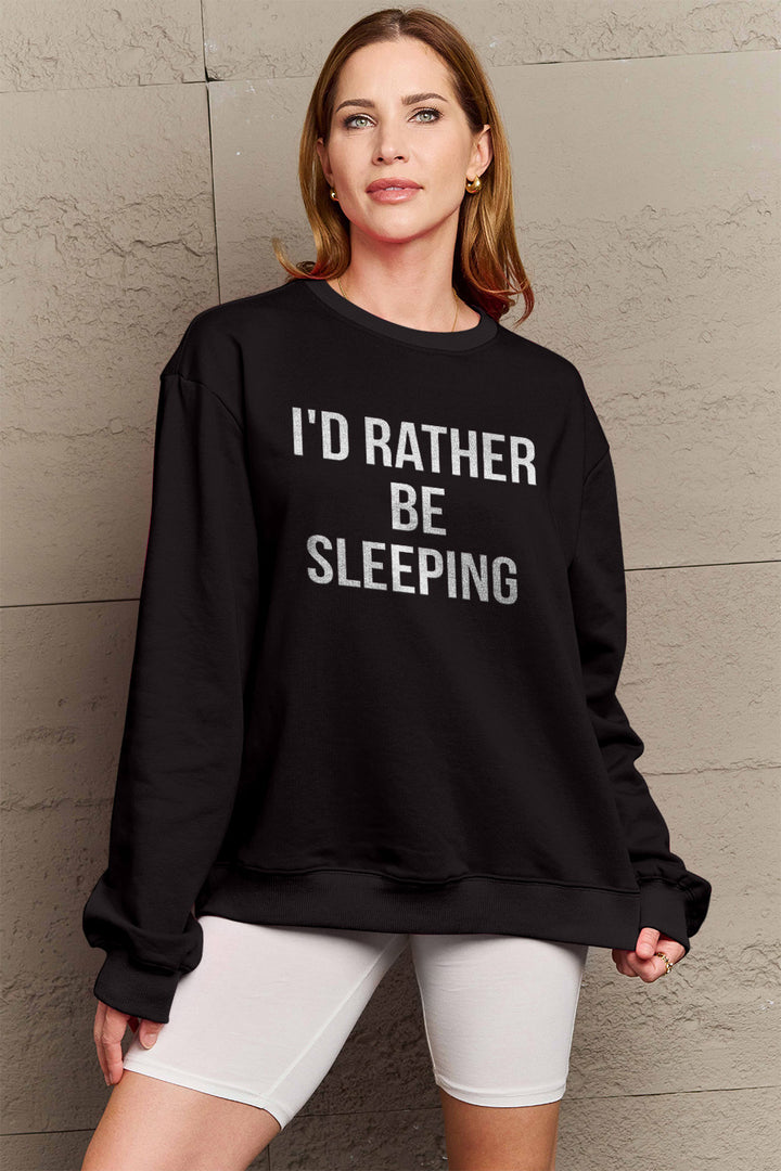 Simply Love Full Size I'D RATHER BE SLEEPING Round Neck Sweatshirt | Trendsi