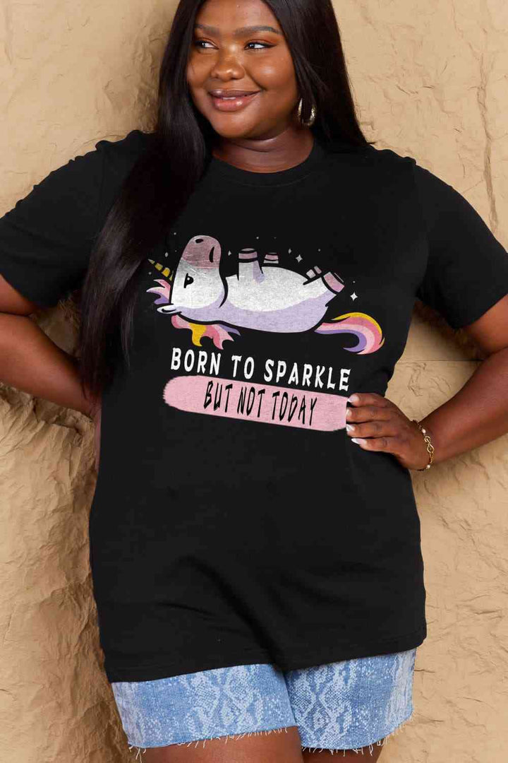 Simply Love Full Size BORN TO SPARKLE BUT NOT TODAY Graphic Cotton Tee | 1mrk.com