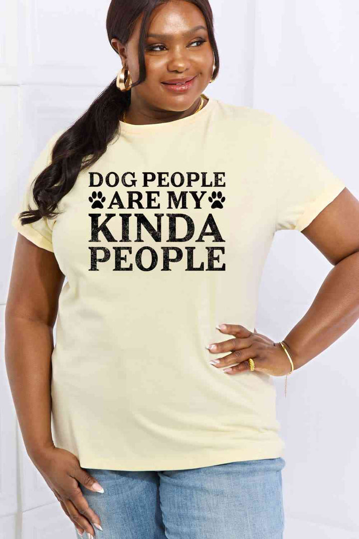 Simply Love Full Size DOG PEOPLE ARE MY KINDA PEOPLE Graphic Cotton Tee | 1mrk.com