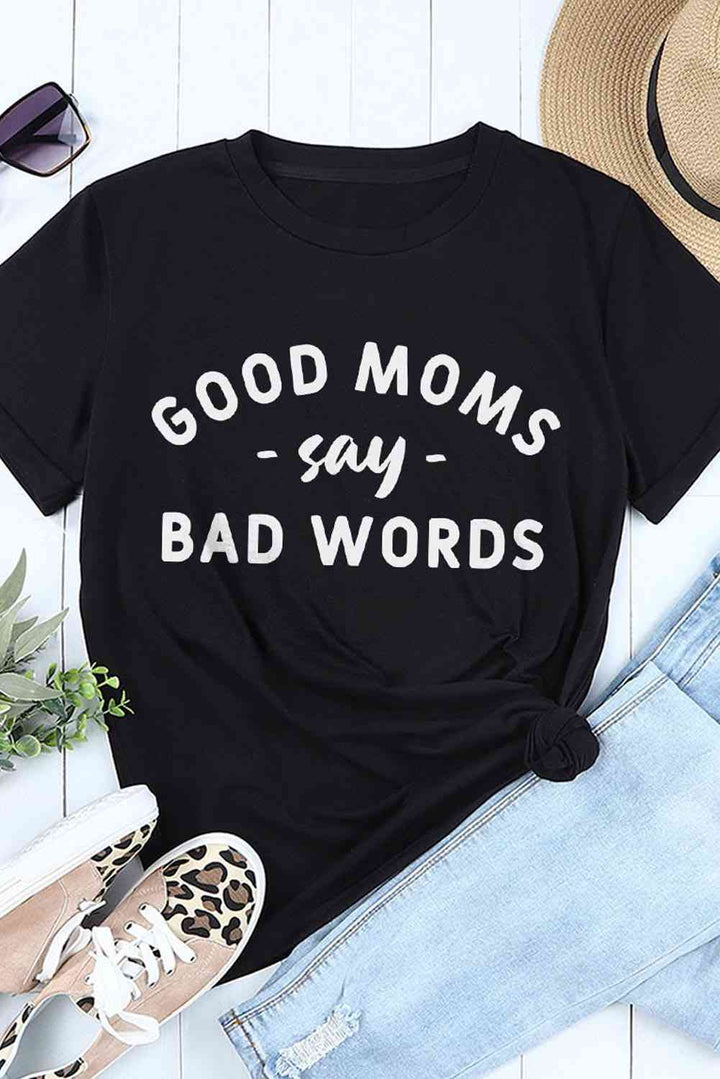 GOOD MOMS SAY BAD WORDS Graphic Tee | 1mrk.com