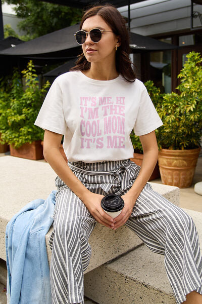 Simply Love Full Size IT'S ME,HI I'M THE COOL MOM IT'S ME Round Neck T-Shirt | Trendsi