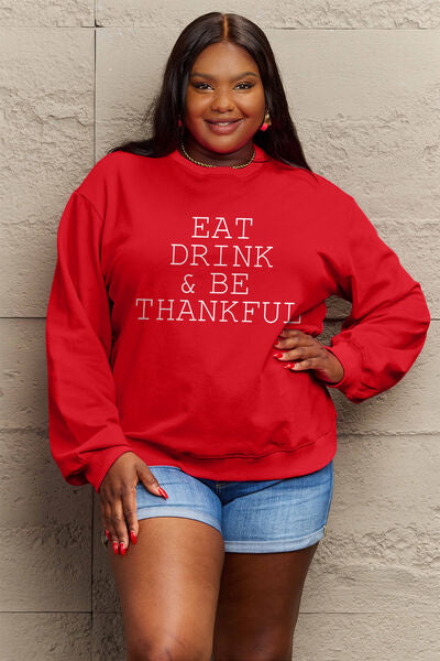 Simply Love Full Size EAT DRINK & BE THANKFUL Round Neck Sweatshirt | Trendsi