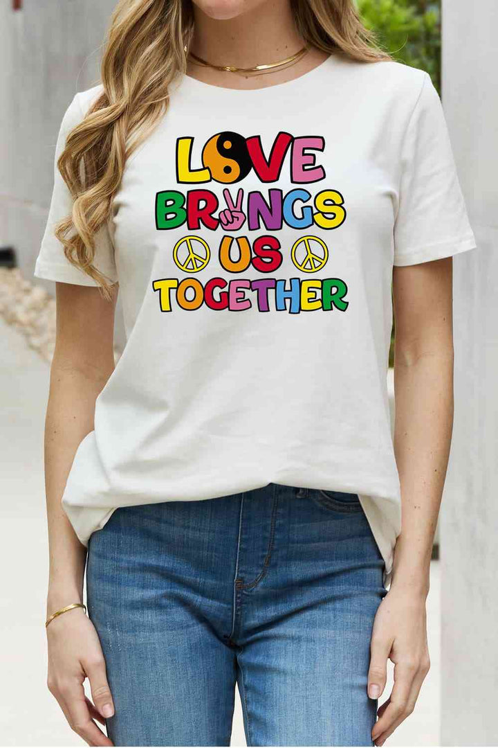 Simply Love Full Size LOVE BRINGS US TOGETHER Graphic Cotton Tee | 1mrk.com