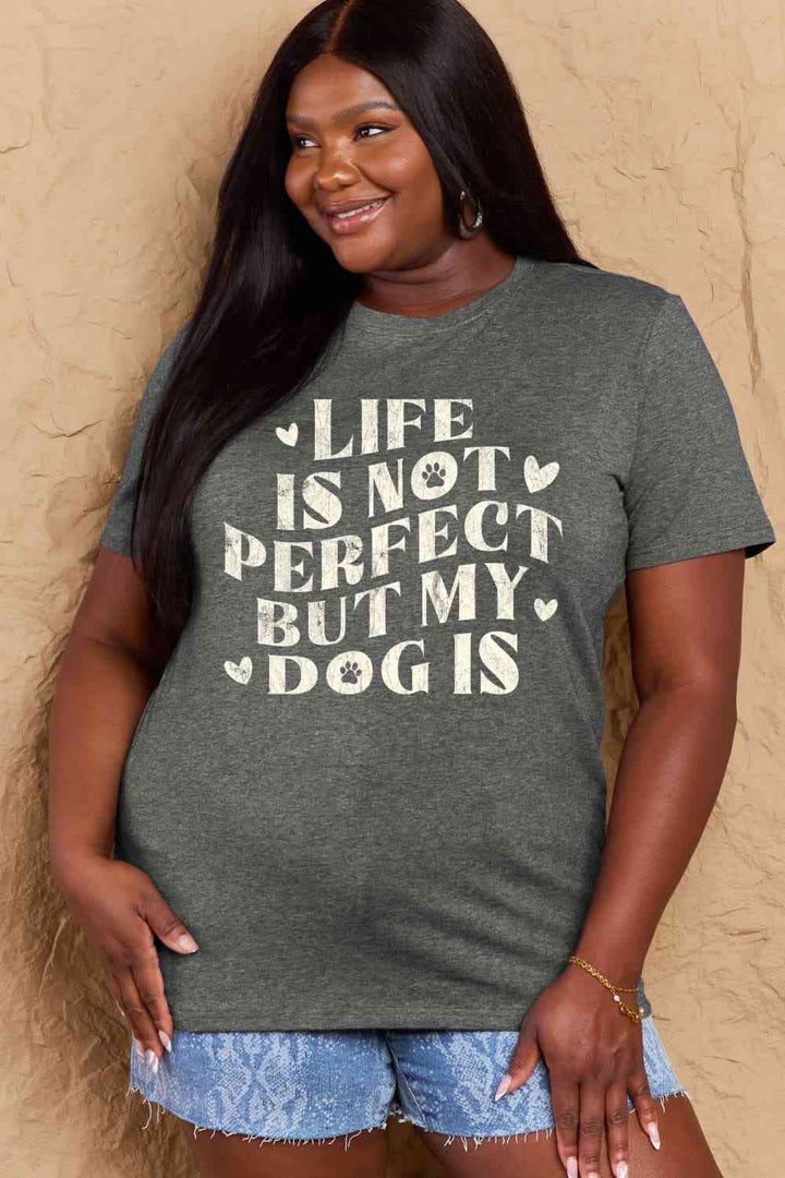 Simply Love Full Size Dog Slogan Graphic Cotton T-Shirt | 1mrk.com