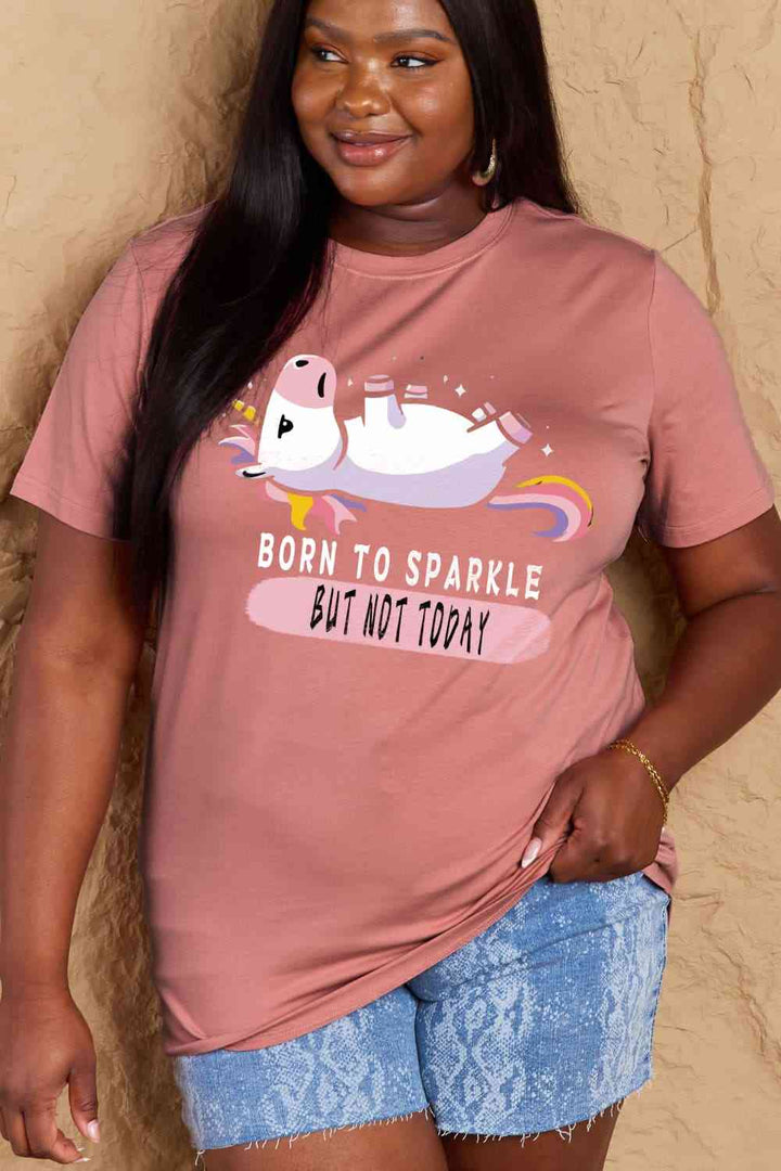 Simply Love Full Size BORN TO SPARKLE BUT NOT TODAY Graphic Cotton Tee | 1mrk.com