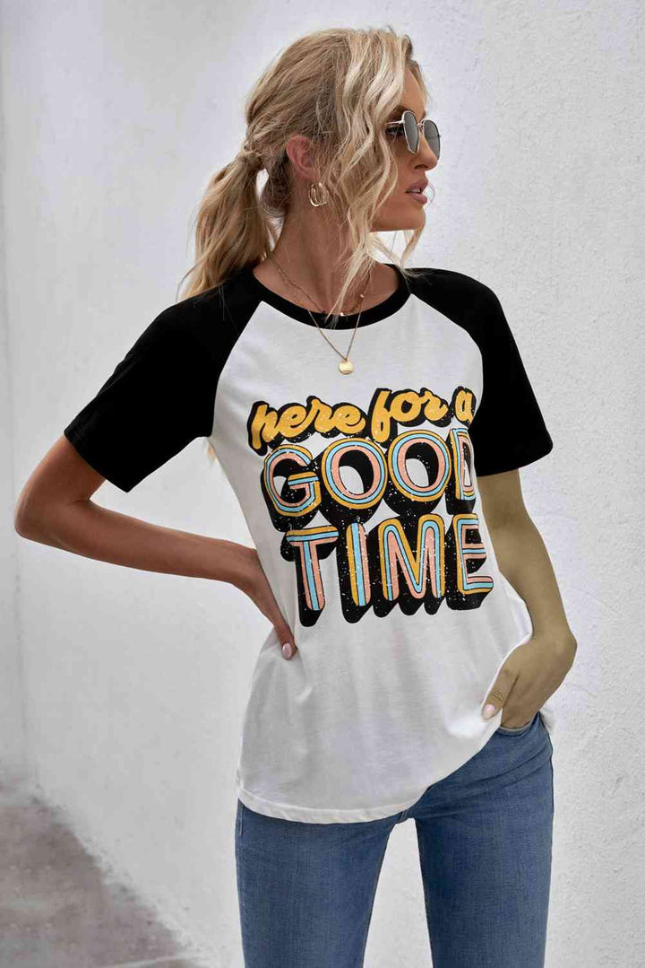 HERE FOR A GOOD TIME Tee Shirt | 1mrk.com