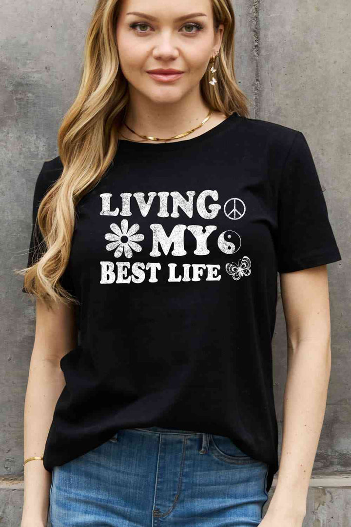 Simply Love Full Size LIVING MY BEST LIFE Graphic Cotton Tee | 1mrk.com