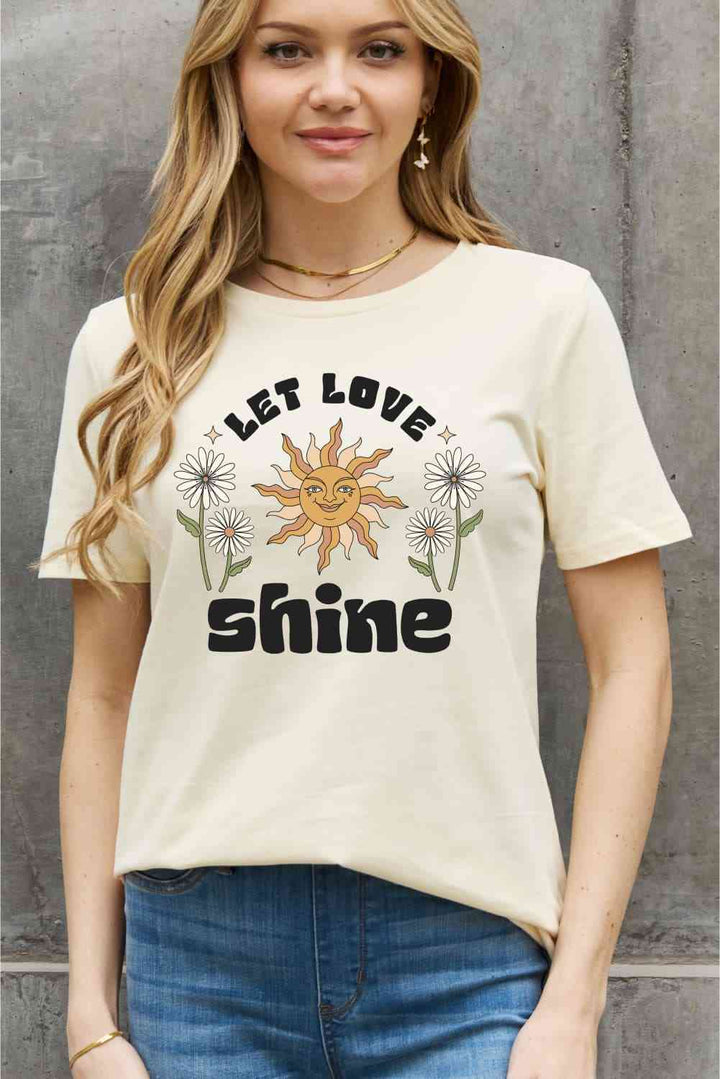 Simply Love Full Size LET LOVE SHINE Graphic Cotton Tee | 1mrk.com