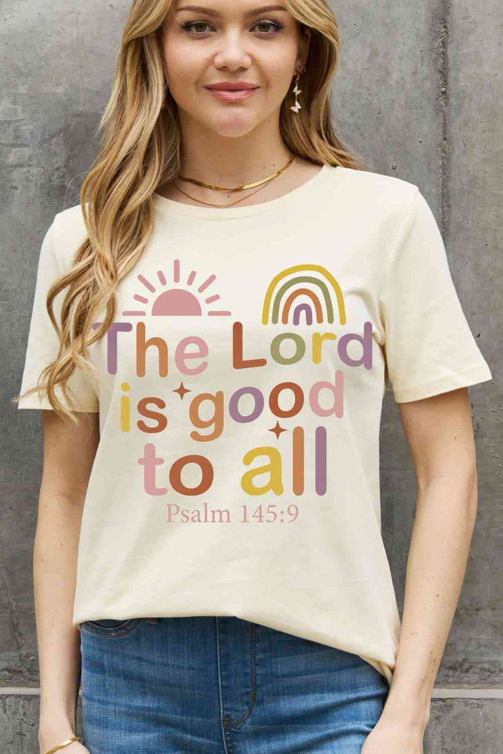 Simply Love Full Size THE LORD IS GOOD TO ALL PSALM 145:9 Graphic Cotton Tee | 1mrk.com