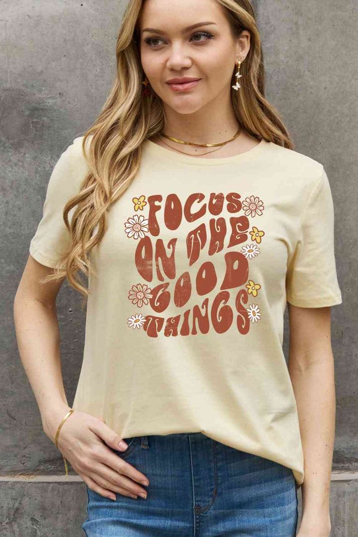 Simply Love Full Size FOCUS ON THE GOOD THINGS Graphic Cotton Tee | 1mrk.com