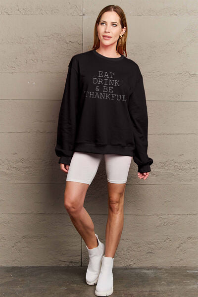 Simply Love Full Size EAT DRINK & BE THANKFUL Round Neck Sweatshirt | Trendsi