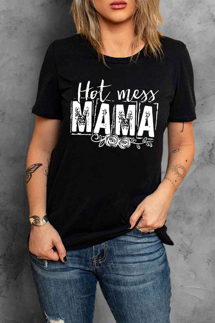 HOT MESS MAMA Graphic Round Neck Tee | 1mrk.com