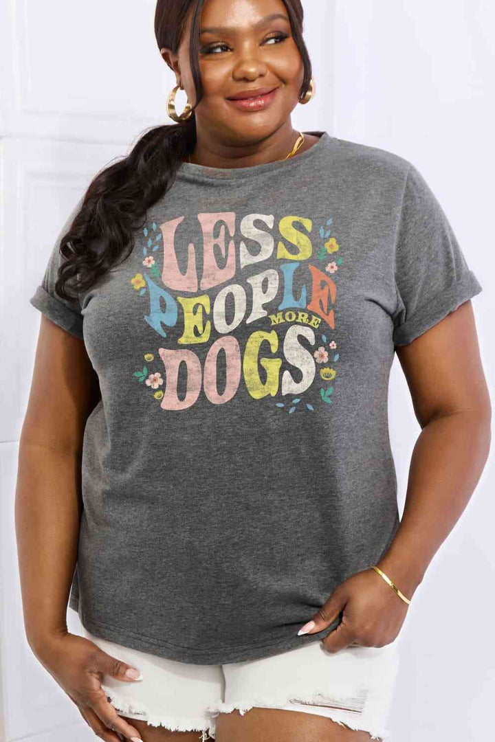 Simply Love Full Size LESS PEOPLE MORE DOGS Graphic Cotton T-Shirt | 1mrk.com