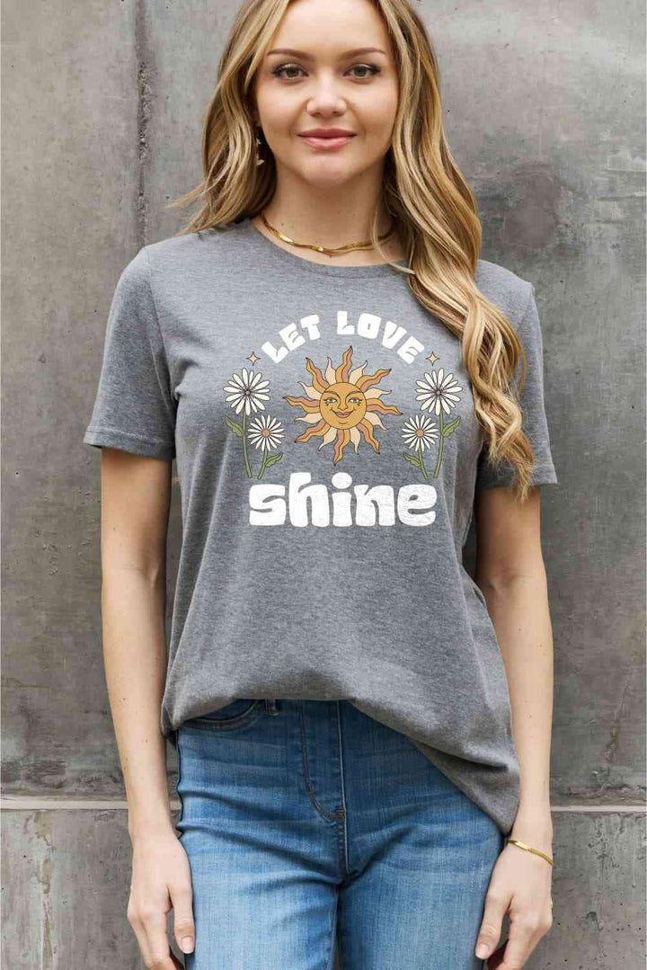 Simply Love Full Size LET LOVE SHINE Graphic Cotton Tee | 1mrk.com