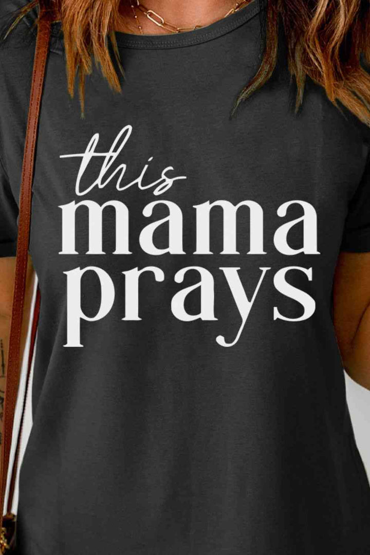 THIS MAMA PRAYS Graphic Tee | 1mrk.com