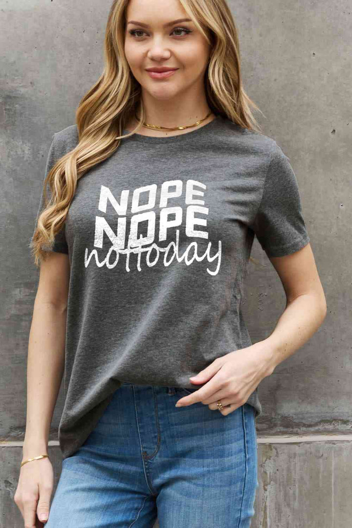 Simply Love Full Size NOPE NOPE NOT TODAY Graphic Cotton Tee | 1mrk.com