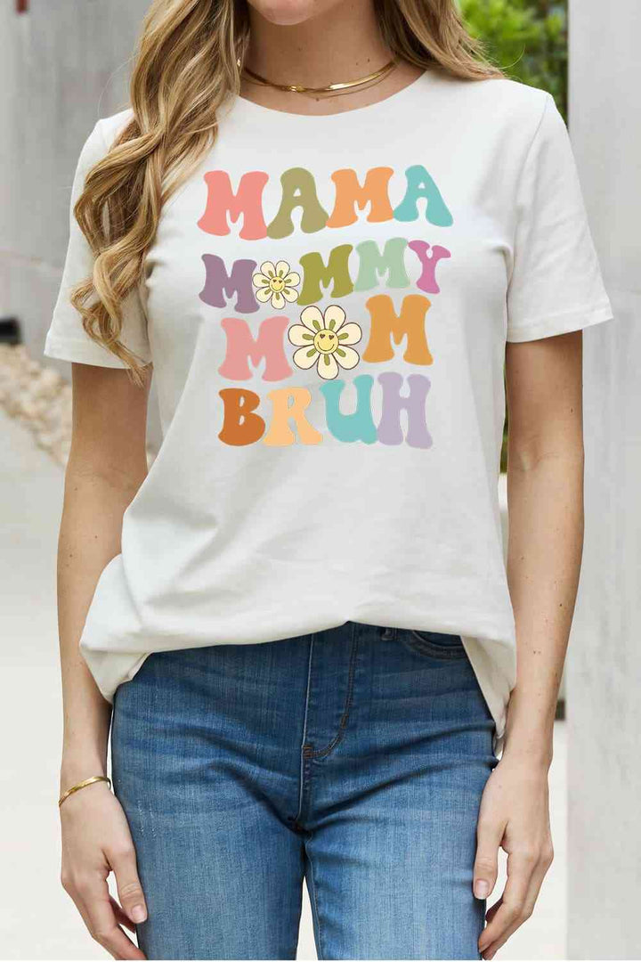 Simply Love Full Size MAMA MY MOM BRUH Graphic Cotton Tee | 1mrk.com