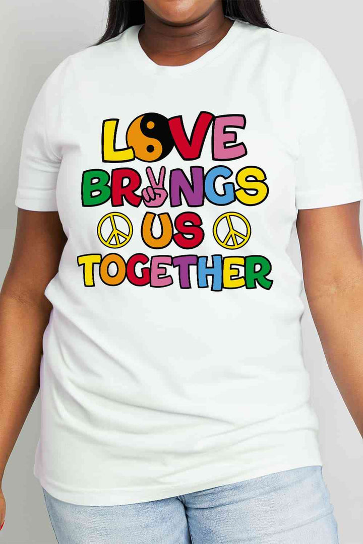 Simply Love Full Size LOVE BRINGS US TOGETHER Graphic Cotton Tee | 1mrk.com