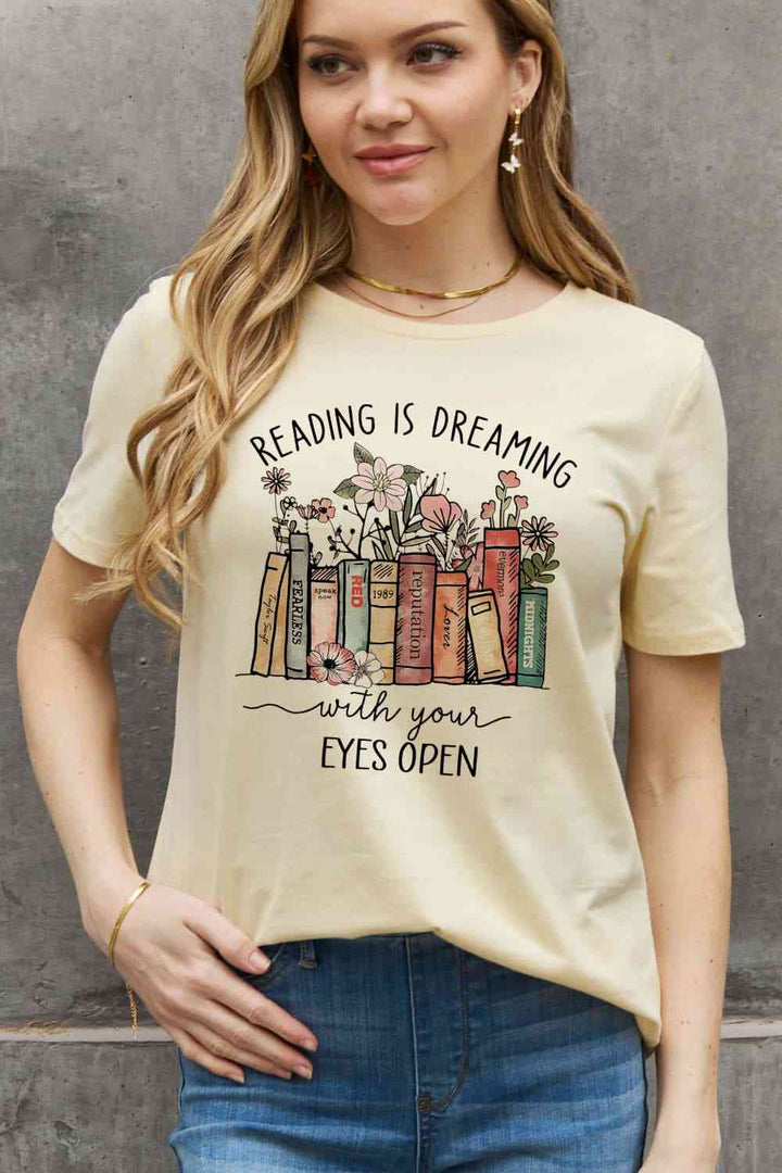 Simply Love Simply Love Full Size READING IS DREAMING WITH YOUR EYES OPEN Graphic Cotton Tee | 1mrk.com