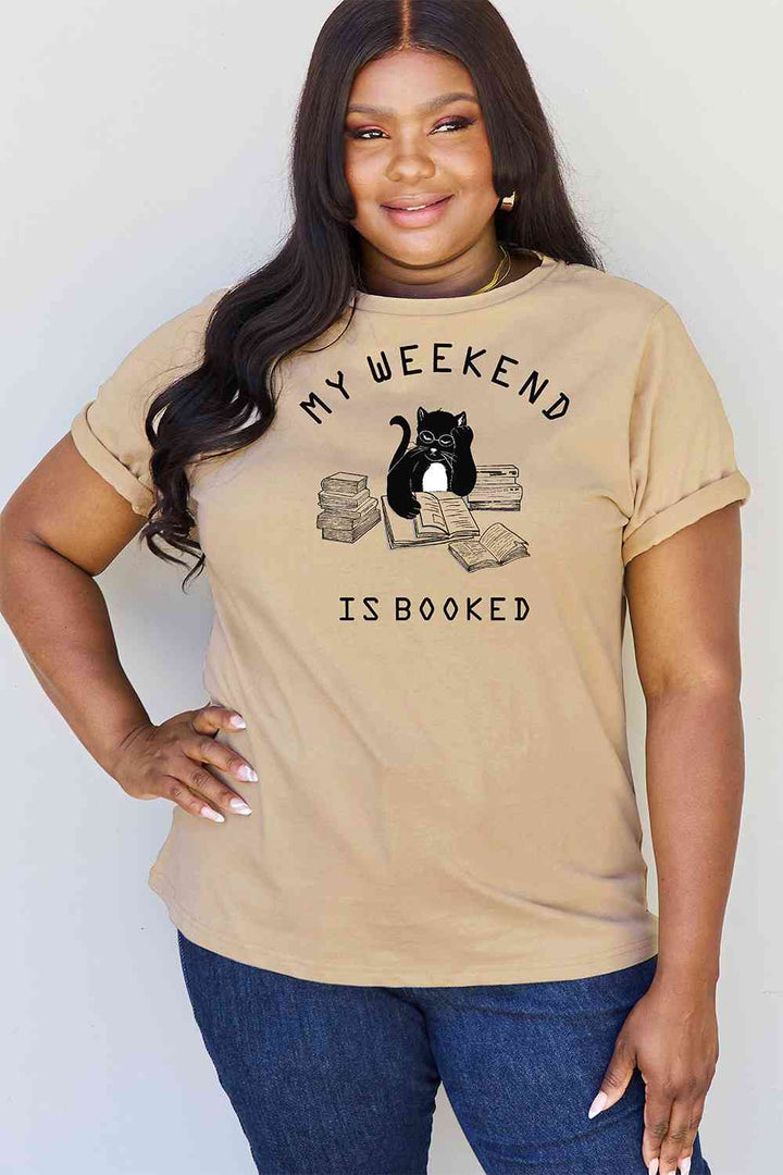 Simply Love Full Size MY WEEKEND IS BOOKED Graphic T-Shirt | 1mrk.com