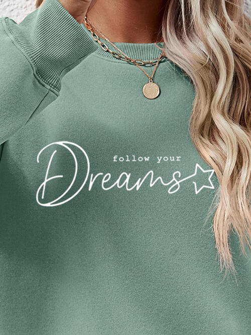 FOLLOW YOUR DREAMS Graphic Sweatshirt |1mrk.com