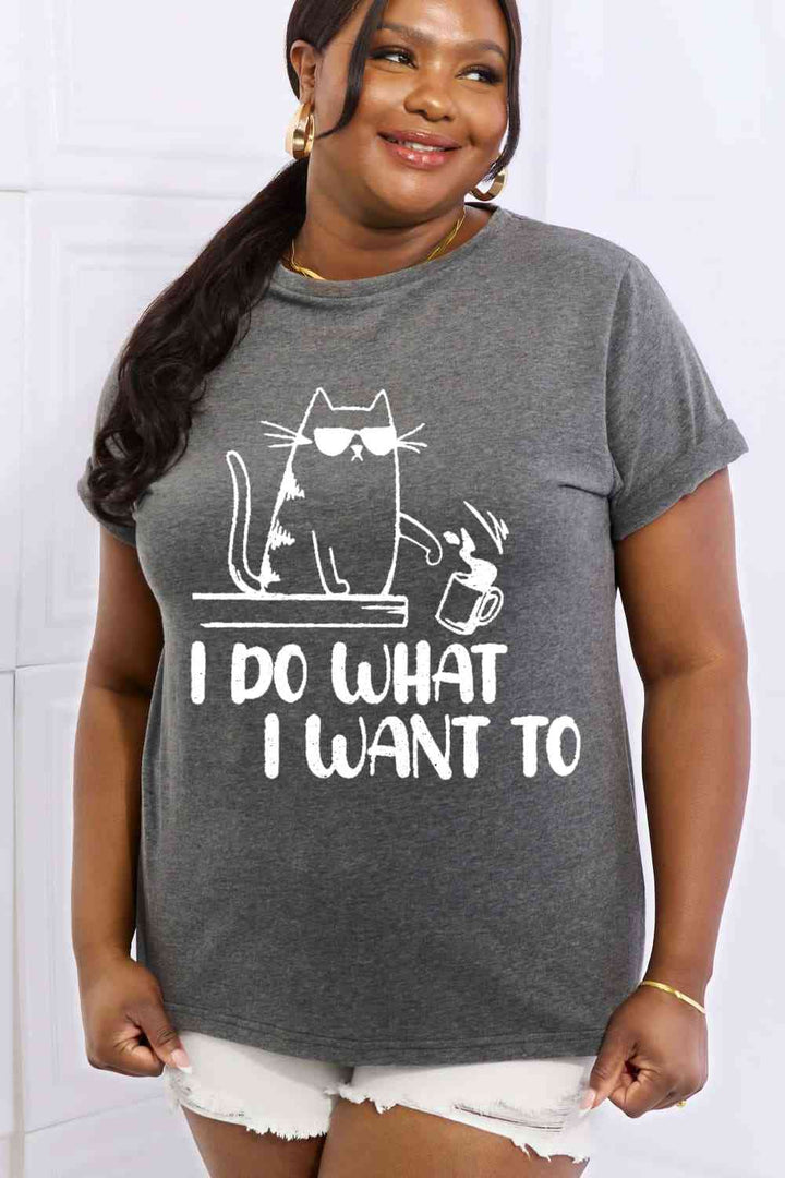 Simply Love Full Size I DO WHAT I WANT TO Graphic Cotton Tee | 1mrk.com