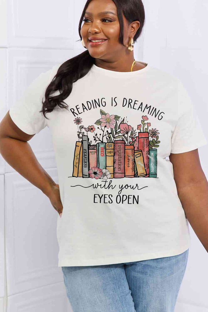 Simply Love Simply Love Full Size READING IS DREAMING WITH YOUR EYES OPEN Graphic Cotton Tee | 1mrk.com